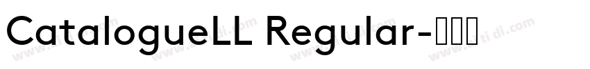 CatalogueLL Regular字体转换
